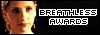 I'm nominated in the Breathless Awards